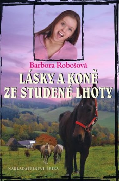 Lsky a kon ze studen lhoty - Barbora Roboov