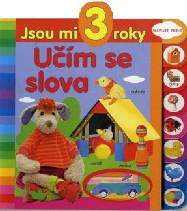 Jsou mi 3 roky - um se slova - 