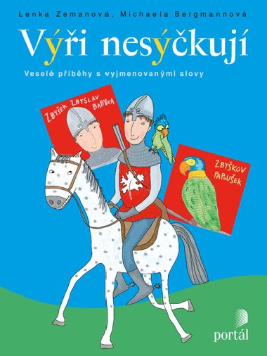 Vi neskuj - Lenka Zemanov; Michaela Bergmannov