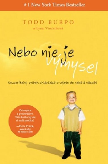 Nebo nie je vmysel - Todd Burpo