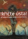 Křičte ústa! - Karel Srp