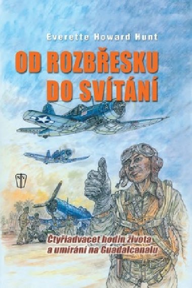 Od rozbesku do svtn - Everette Howard Hunt