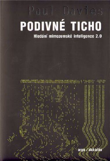 Podivn ticho - Paul Davies; Martin ofka