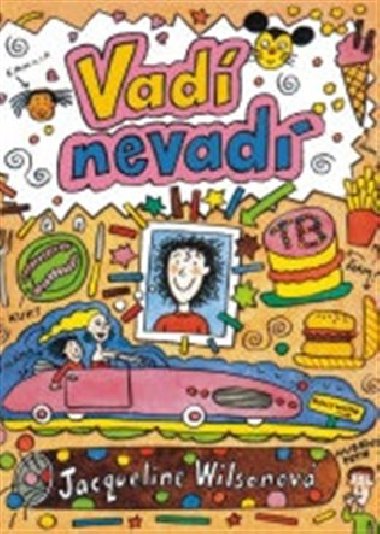 Vad nevad - Jacqueline Wilsonov