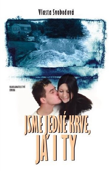 Jsme jedn krve, j i ty - Vlasta Svobodov