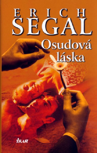 Osudov lska - Erich Segal