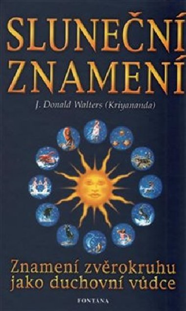 Slunen znamen - Donald J. Walters