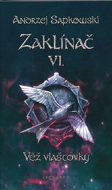 Zaklínač VI. - Věž vlaštovky - Andrzej Sapkowski