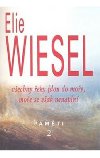 Vechny eky jdou do moe, moe se vak nenapln - Elie Wiesel