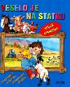 Veselo je na statku - 