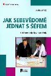 Jak sebevdom jednat s fem - Alena Sarholz