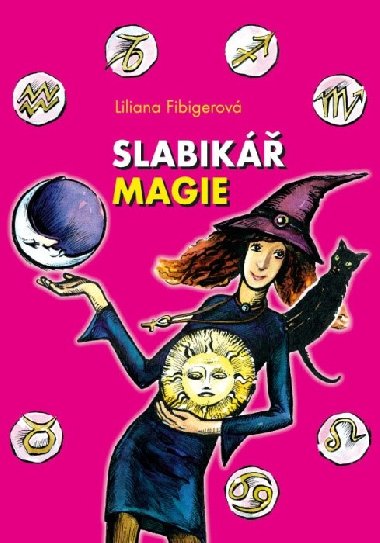 Slabik magie - Lililana Fibigerov