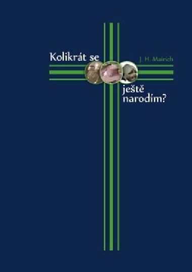 Kolikrt se jet narodm? - J.H. Mairich