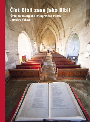 Číst Bibli zase jako Bibli - Jaroslav Vokoun