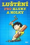 Lutn pro kluky a holky - 