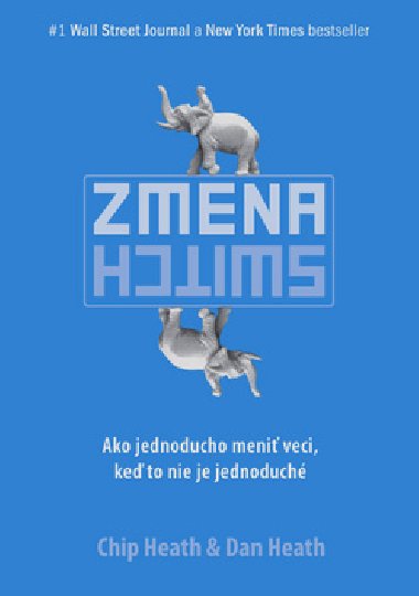 Zmena - Chip Heath; Dan Heath