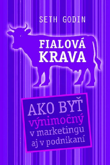 Fialov krava - Seth Godin