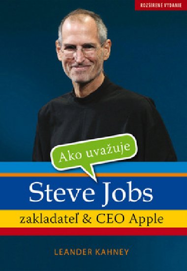 Ako uvauje steve jobs - Leander Kahney