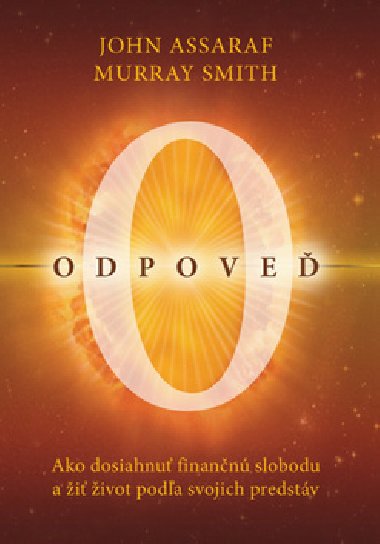 Odpove - John Assaraf; Murray Smith