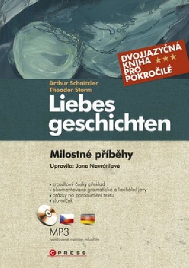 Libes geschichten - milostn pbhy - Arthur Schnitzler; Theodor Storm