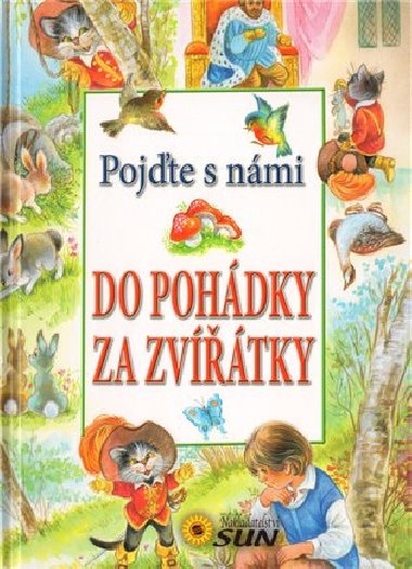 Pojte s nmi do pohdky za zvtky - 