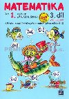 Matematika pro 1 ronk zkladn koly 3.dl - Miroslava kov; Antonn plchal