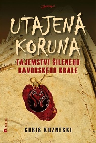 Utajen koruna - Chris Kuzneski