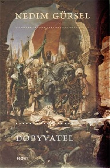 Dobyvatel - Nedim Grsel