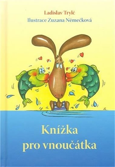 Knka pro vnoutka - Ladislav Tryl