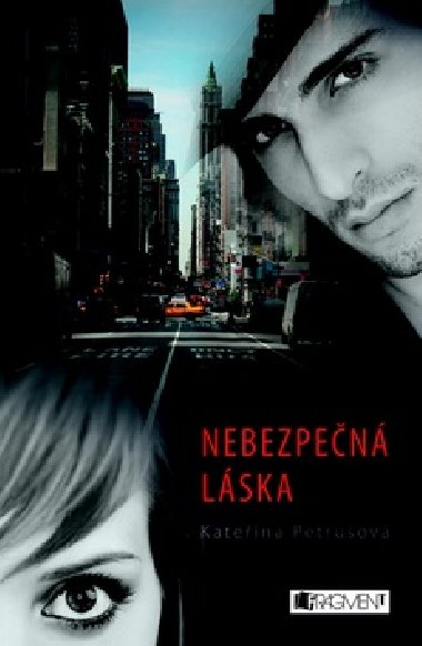 Nebezpen lska - Kateina Petrusov