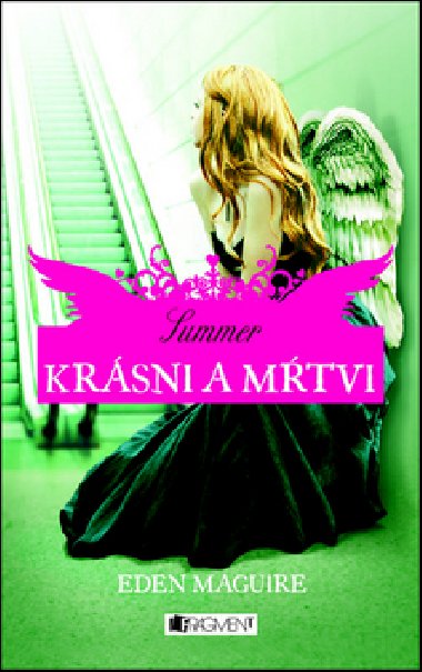 Krsni a mtvi summer - Eden Maguire