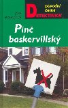 Pinč baskervillský - Jana Moravcová