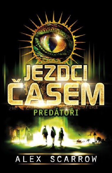 Jezdci asem - Predtoi - Alex Scarrow