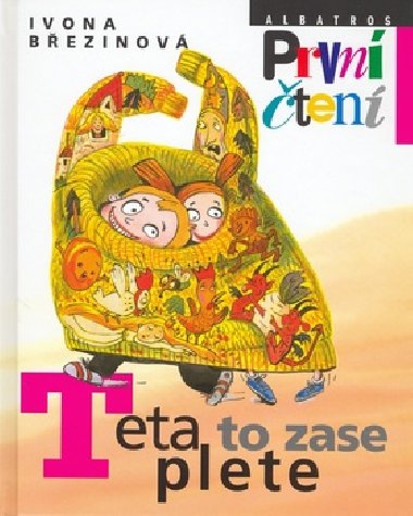 Teta to zase plete - Ivona Bezinov