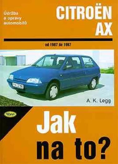 Citron ax od 1987 do 1997 - A. K. Legg
