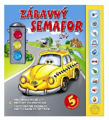 Zbavn semafor - Junior