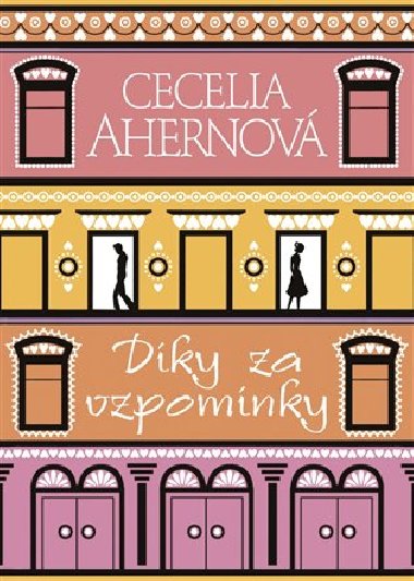 Dky za vzpomnky - broovan vydn - Cecelia Ahernov
