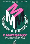 Standardy a testov lohy z matematiky pro stedn odborn koly - Eduard Fuchs; Frantiek Prochzka