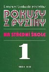 Pokusy z fyziky na stedn kole 1 - E. Svoboda