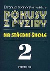 Pokusy z fyziky na stedn kole 2 - E. Svoboda