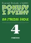 Pokusy z fyziky na stedn kole 4 - E. Svoboda