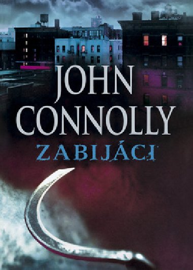 Zabijci - John Connolly