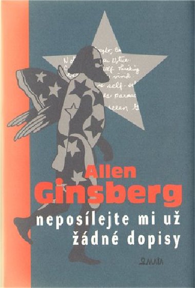 Neposlejte mi u dn dopisy - Ginsberg Allen