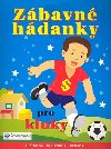 Zbavn hdanky pro kluky - 