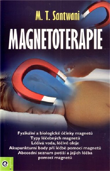 Magnetoterapie - Santwani T.M.