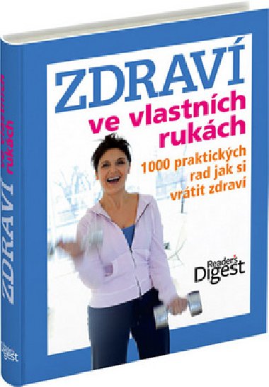 Zdrav ve vlastnch rukch - Ailsa Coquhoun; Jane Feinmann; Jane Gartonov