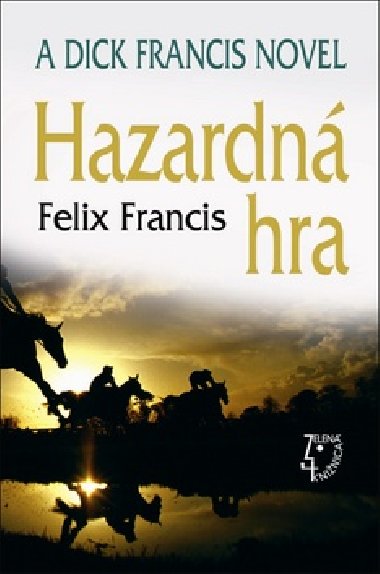 Hazardn hra - Felix Francis