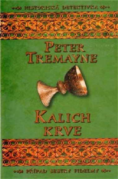 Kalich krve - Peter Tremayne