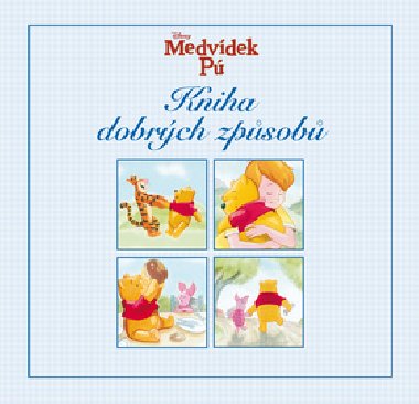 Medvdek p kniha dobrch zpsob - Walt Disney