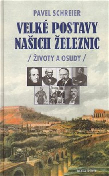 Velk postavy nach eleznic - Pavel Schreier